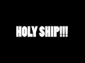 Holy Ship 8 0 Recap 2017