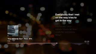 Drake - Keep the Family Close - Lyric Video