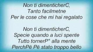 Alexia - Non Ti Dimentichero (I Will Not Forget) Lyrics