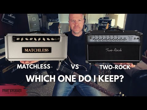 Two Rock vs Matchless Amplifier - Which One Do I Keep?