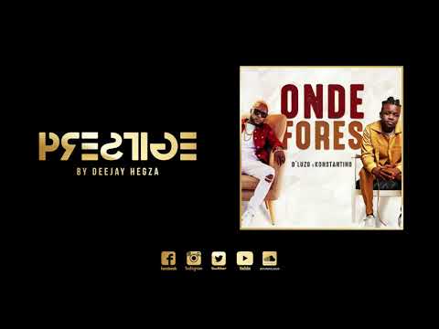 D'Luzo feat. Konstantino - Onde Fores (2021)