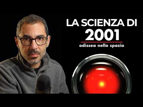 La scienza di 2001 ODISSEA NELLO SPAZIO