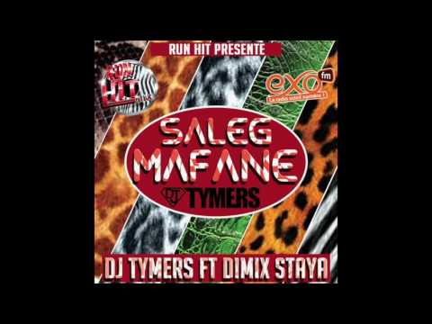 Dimix Staya ft. Dj Tymers - Saleg Mafane (Audio)