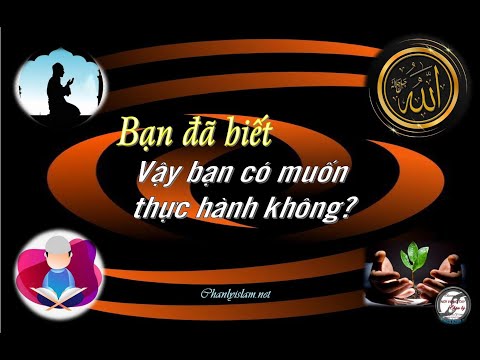BẠN ĐÃ BIẾT VẬY BẠN CÓ MUỐN THỰC HÀNH KHÔNG?