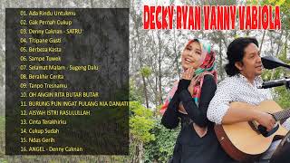 Download lagu Decky Ryan Vanny Vabiola Full Album Tergalau - KUMPULAN LAGU Decky Ryan Vanny Vabiola TERBARU 2022 mp3 Download lagu Decky Ryan Vanny Vabiola Full Album Tergalau - KUMPULAN LAGU Decky Ryan Vanny Vabiola TERBARU 2022 mp3