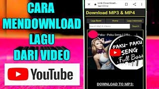Download lagu Cara download lagu video dari youtube / tanpa link dan aplikasi mp3