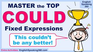 Master the TOP Fixed Expressions with COULD | 10 Useful Patterns | Intermediate to Advanced English
