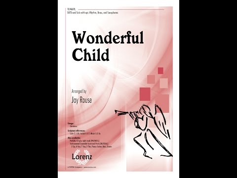 Wonderful Child (SATB) - Jay Rouse