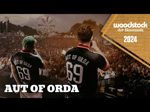 AUT of ORDA - Live am Woodstock der Blasmusik 2024