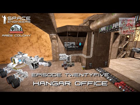 Ares Colony EP25 - Hangar Office (Space Engineers)