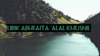 Download lagu LIRIK ADFAITA ‘ALAL KHUSNIL - AI KHODIJAH VERSION mp3 Download lagu LIRIK ADFAITA ‘ALAL KHUSNIL - AI KHODIJAH VERSION mp3