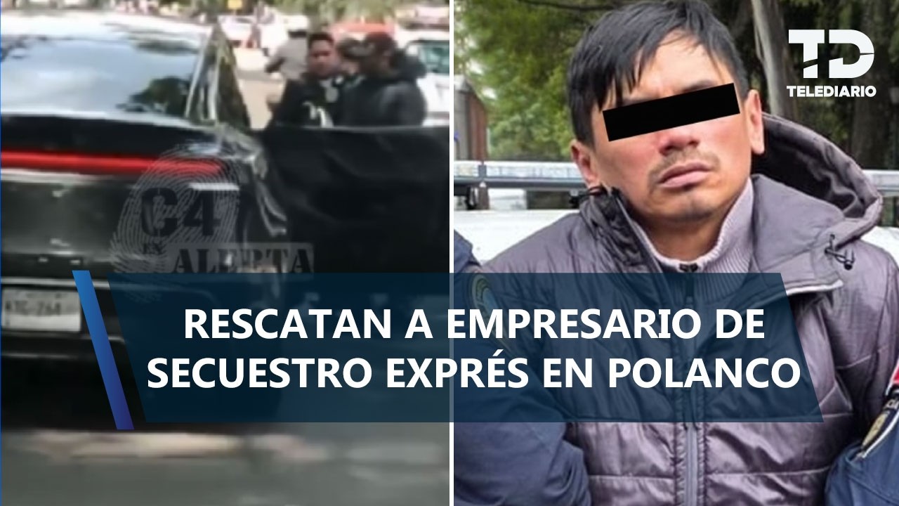 Policías rescatan a empresario secuestrado en Polanco; raptor pedía 180 mil  y tarjetas de regalo