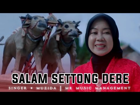 Salam Settong Dere | Muzida MR Music
