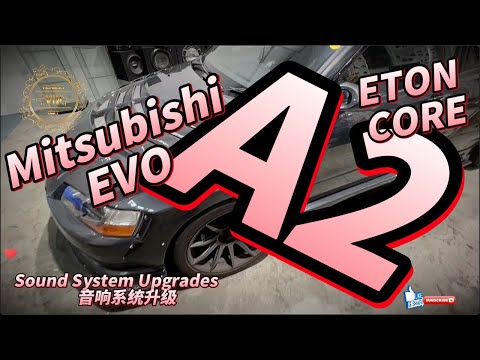 Best car audio system 🎧 Mitsubishi EVO New generation Eton Core A2 HI-End Amplifiers开箱全新汽车音响最新一代功放