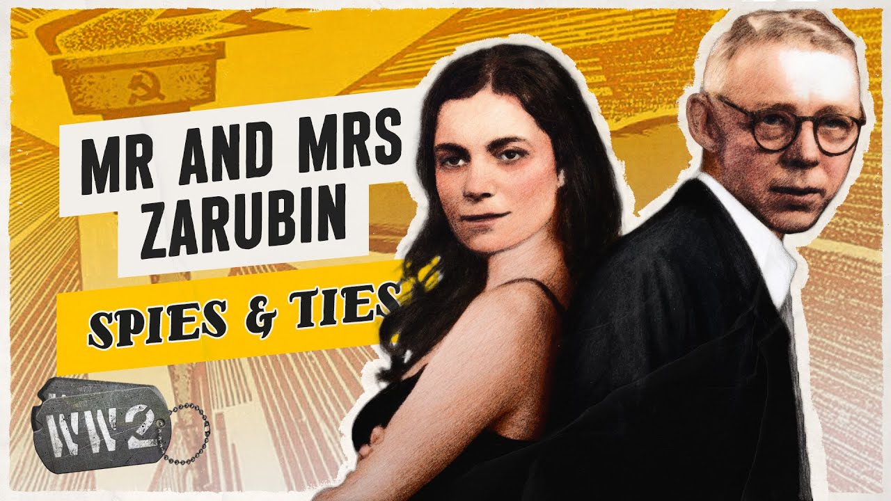 The Zarubins, The Power Couple of Soviet Espionage - WW2 Documentary Special