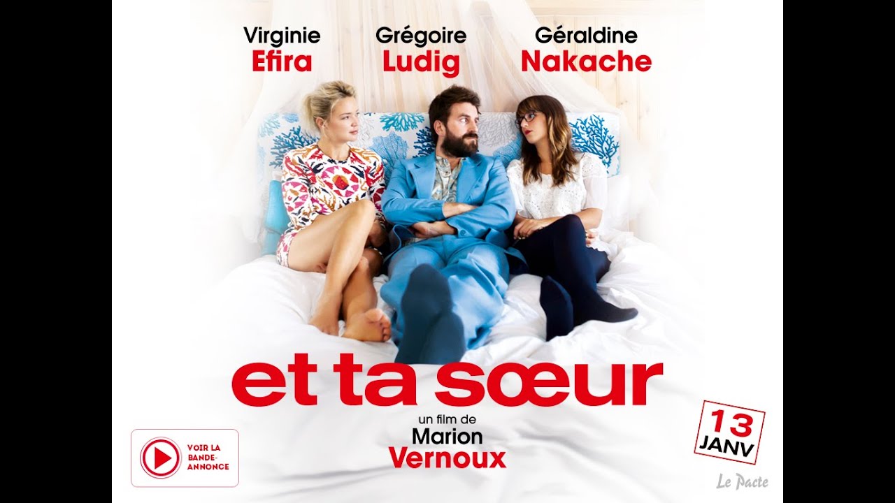 Miniature de la vidéo ET TA SŒUR - Teaser 2 du film Et ta sœur