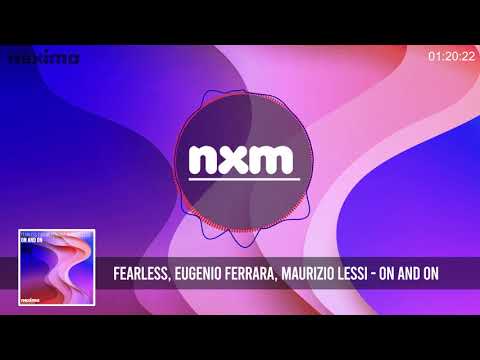 FEARLESS, EUGENIO FERRARA, MAURIZIO LESSI - On And On