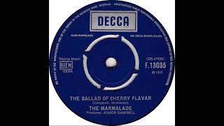 (15b) The Marmalade - The Ballad Of Cherry Flavar