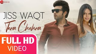 Jiss Waqt Tera Chehra( Full Video Song)- Karan Kun