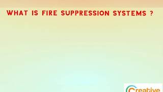 What is Fire Suppression System ?
