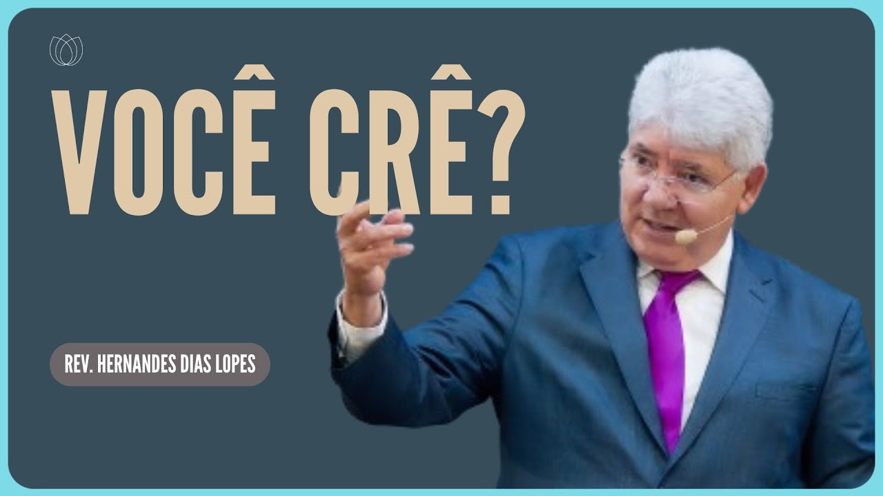 ESTA É A MELHOR NOTÍCIA DA HISTÓRIA! | Rev. Hernandes Dias Lopes | Igreja Presbiteriana de Pinheiros