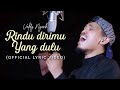 Valdy Nyonk Rindu Dirimu Yang Dulu Official Lyric Video