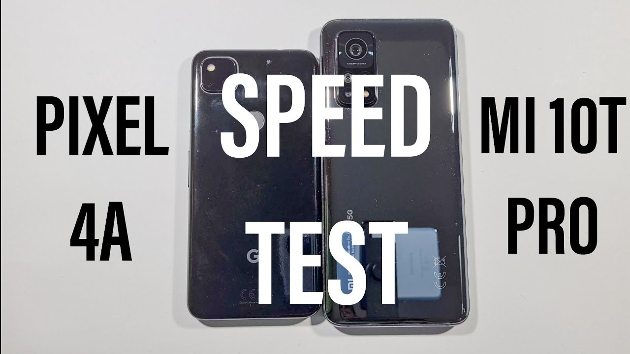 Google Pixel 4a vs Xiaomi Mi 10T Pro Speed Test