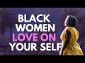How to Start Treating Yourself with Lovingkindness 💗 | Black Women Embracing Ease