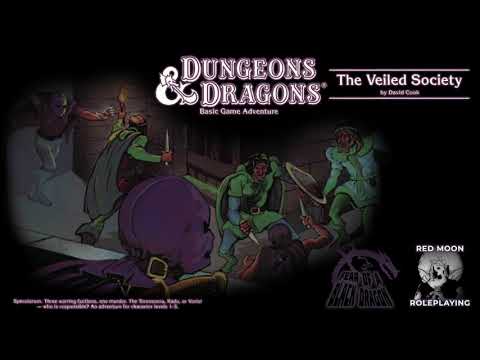 B6 The Veiled Society, with Fear of a Black Dragon (Dungeons & Dragons, Actual Play)