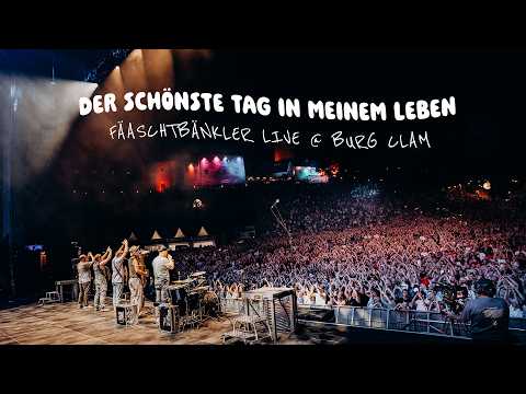Fäaschtbänkler - Der schönste Tag in meinem Leben (Live Burg Clam 2026)