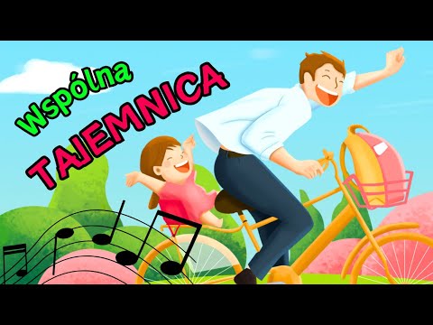 WSPÓLNA TAJEMNICA - Piosenka na Dzień Taty z tekstem - Piosenka na Dzień Mamy i Taty