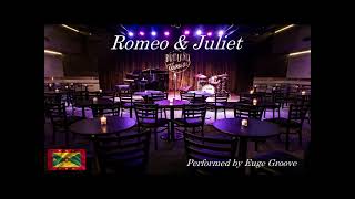 Euge Groove - Romeo &amp; Juliet