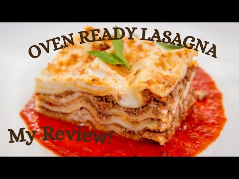 Oven Ready Lasagna - No Boiling Required - Can it really be done?!