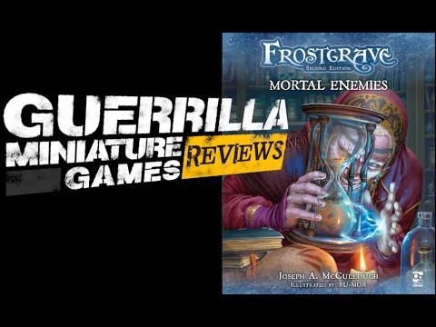 GMG Reviews - Frostgrave: Mortal Enemies by Osprey Games