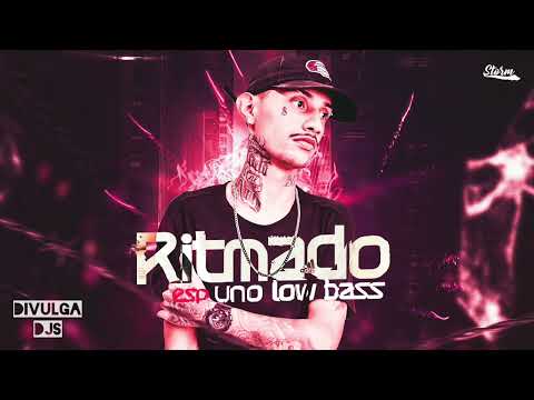 MEGA FUNK RITMADO ESP. UNO LOW BASS - DJ LP