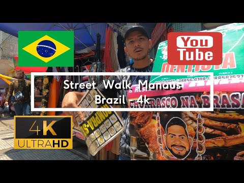 🇧🇷 Street Walk Manaus - Brazil - 4K