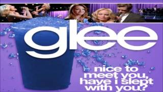 Nice to Meet You, Have I Slept with You? (Glee Cast Original Song) [feat. Kristin Chenoweth]