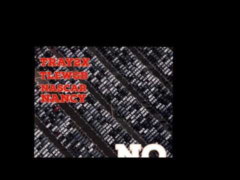 NO PURPOSE TRAY2X ft: TLEWGB & NASCAR NANCY