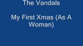 The Vandals - My First Xmas (As A Woman)
