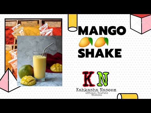 Mango Shake 🥭🥭🥭🥭🥭||By Kahkashan Naseem||आम का जूस||Simple and easy||Just in one minute||Mango 🥭🥭🥭🥭🥭🥭