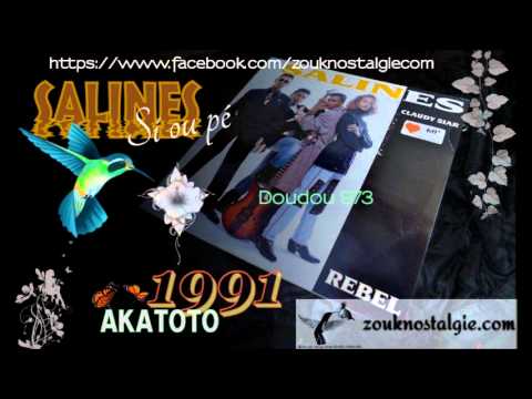 ZOUK NOSTALGIE - SALINES Si ou pé 1991 Akatoto ( AKA 021.1 ) By DOUDOU 973