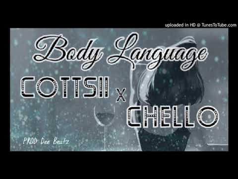 Cottsii x Chello - BODY LANGUAGE (Official Audio) | PROD Dee Beatz