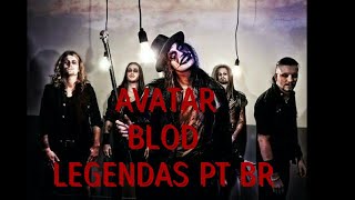Avatar - Blod (Legendado PT:BR)