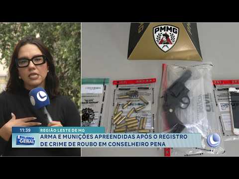 Arma e munições são apreendidas após roubo em Conselheiro Pena.