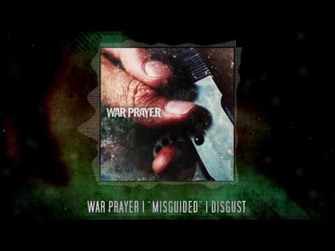 War Prayer - 04 Disgust [Lyrics]
