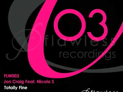 Jon Craig Feat. Nicola S - Totally Fine (Jon Craig's On The Beach Mix)