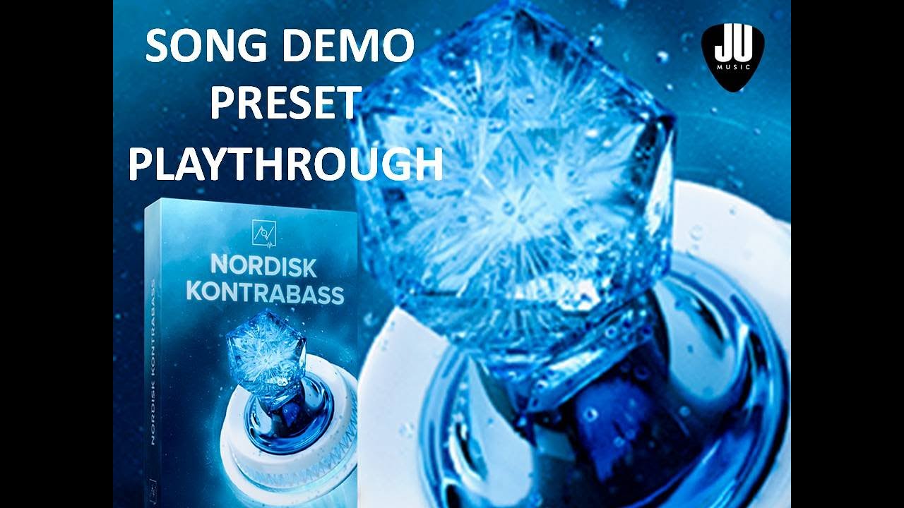 Nordisk Kontrabass Song Demo & Preset Playthrough