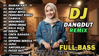 Download lagu DJ REMIX DANGDUT LAWAS FULL BASS || DJ IDAMAN HATI | DJ MAS JOKO mp3