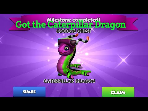 Got the Caterpillar dragon -DML