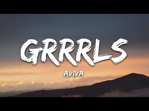 AViVA - GRRRLS (Lyrics)